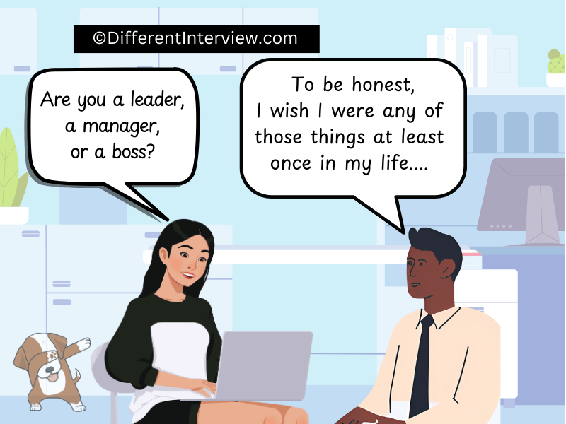 A female interviewer is asking a job candidate whether they are boos, manager, or a leader. And he surprises her with his answer. 